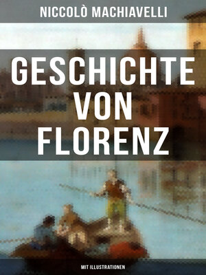 cover image of Geschichte von Florenz (Mit Illustrationen)